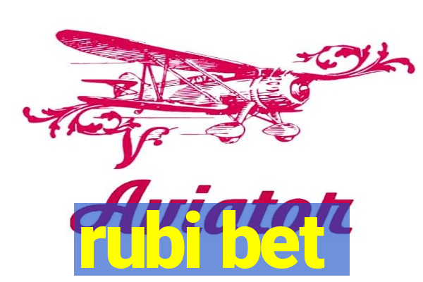 rubi bet